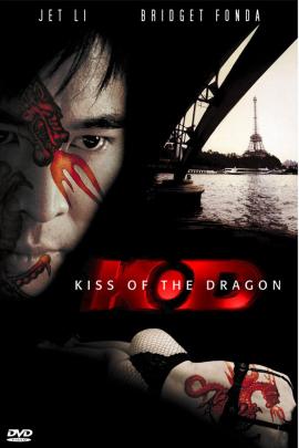 Kiss of the Dragon 2001 movie poster