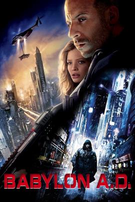 Babylon A.D. 2008 movie poster