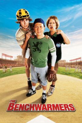 The Benchwarmers 2006 movie poster