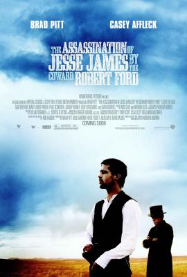 The Assassination of Jesse James by the Coward Robert Ford 2007 movie poster