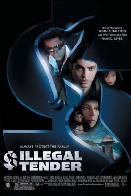 Illegal Tender 2007 movie poster