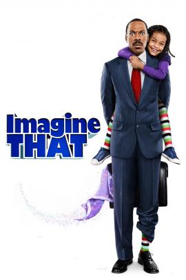 Imagine That 2009 movie poster
