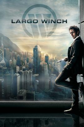 The Heir Apparent: Largo Winch 2008 movie poster
