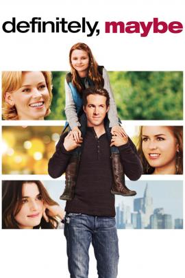Definitely, Maybe 2008 movie poster