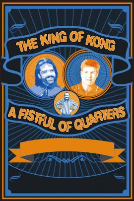 The King of Kong: A Fistful of Quarters 2007 movie poster
