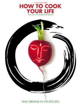 How to Cook Your Life 2007 movie poster