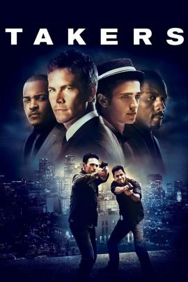 Takers 2010 movie poster