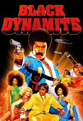 Black Dynamite 2009 movie poster