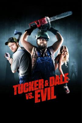 Tucker and Dale vs. Evil 2010 movie poster
