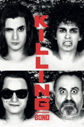 Killing Bono 2011 movie poster