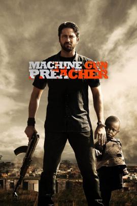 Machine Gun Preacher 2011 movie poster