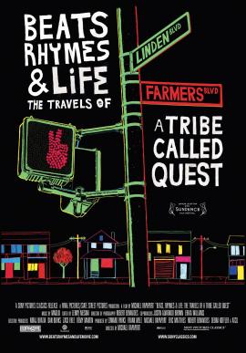 Beats, Rhymes & Life: The Travels of a Tribe Called Quest 2011 movie poster