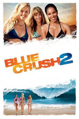Blue Crush 2 2011 movie poster