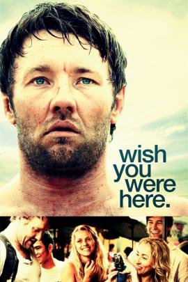 Wish You Were Here 2012 movie poster