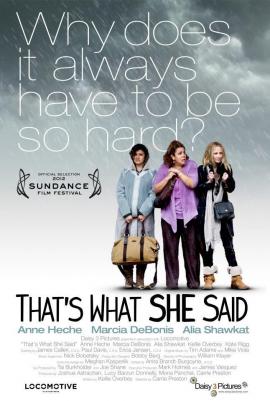 That's What She Said 2012 movie poster