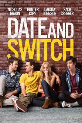 Date and Switch 2014 movie poster