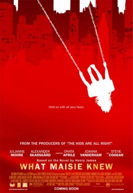 What Maisie Knew 2012 movie poster