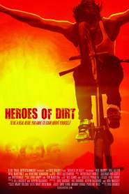 Heroes of Dirt 2015 movie poster