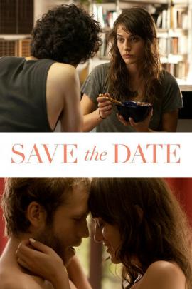Save the Date 2012 movie poster