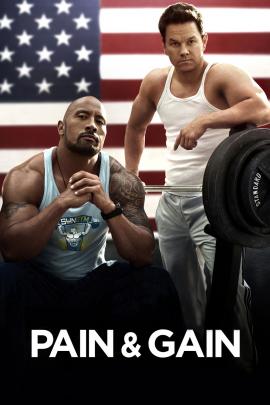 Pain & Gain 2013 movie poster