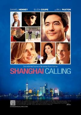 Shanghai Calling 2012 movie poster