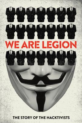 We Are Legion: The Story of the Hacktivists 2012 movie poster