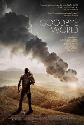 Goodbye World 2013 movie poster