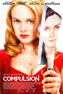 Compulsion 2013 movie poster
