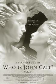 Atlas Shrugged: Who Is John Galt? 2014 movie poster
