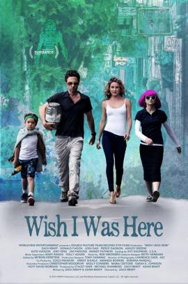 Wish I Was Here 2014 movie poster