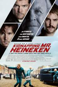 Kidnapping Mr. Heineken 2015 movie poster