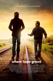 Where Hope Grows 2014 movie poster