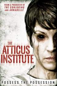 The Atticus Institute 2015 movie poster
