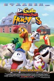Un gallo con muchos huevos 2015 movie poster